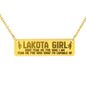 Dont Fear the Lakota Girl - Horizontal Bar Necklace with Back Engraving