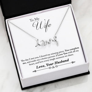 "To My Wife - Complete" Scripted Love Necklace